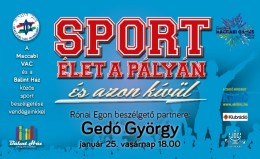 Élet a pályán és azon kívül Rónai Egon beszélgető partnere Gedó György olimpiai bajnok ökölvívó